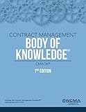 Contract Management Body of Knowledge®: CMBOK® Seventh Edition