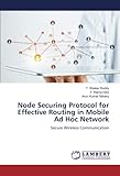 Node Securing Protocol for Effective Routing in Mobile Ad Hoc Network: Secure Wireless Communication