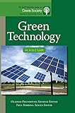 Green Technology: An A-To-Z Guide: 10 (The SAGE Reference Series on Green Society: Toward a Sustainable Future-Series Editor: Paul Robbins)