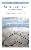 In It Together: The Beautiful Struggle Uniting Us All (English Edition)
