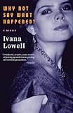 Why Not Say What Happened?: A Memoir