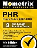 PHR Study Guide 2022-2023: Test Prep Secrets Book for the HRCI Professional in Human Resources Certification, Full-Length Practice Exam, Detailed ... [4th Edition] (Mometrix Test Preparation)