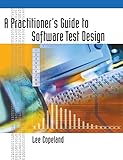 A Practitioner’s Guide to Software Test Design