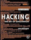 Hacking: The Art of Exploitation, 2nd Edition