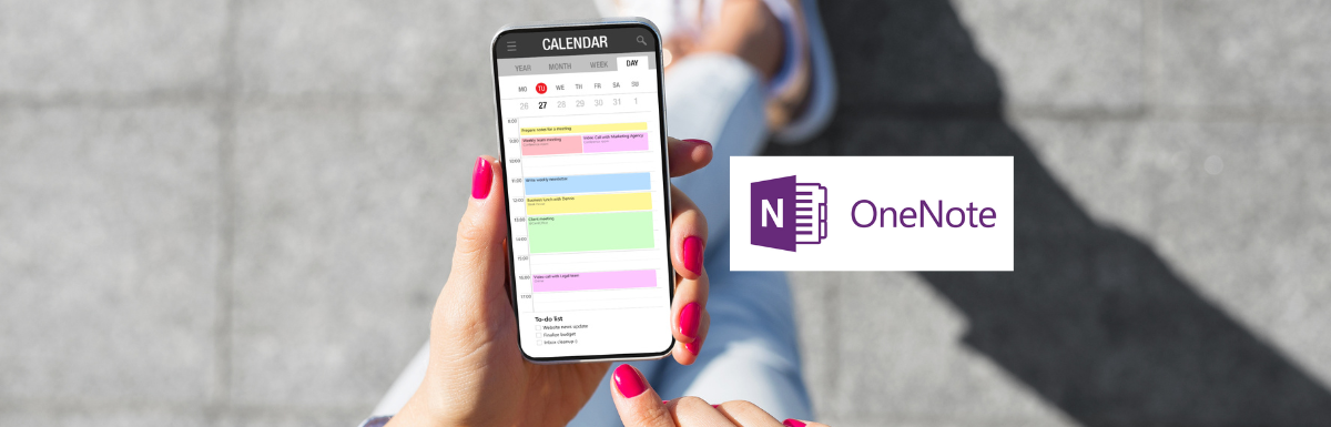 A woman is holding a phone displaying a calendar using OneNote Templates.