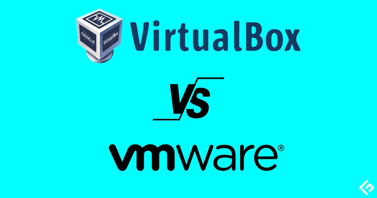 VirtualBox vs. VMware Which Virtualization Software is Right for You